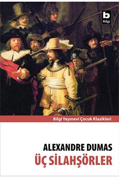 Bilgi Yayınevi Üç Silahşörler