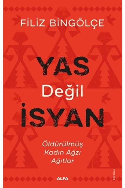 Alfa Yayınları Yas Değil İsyan