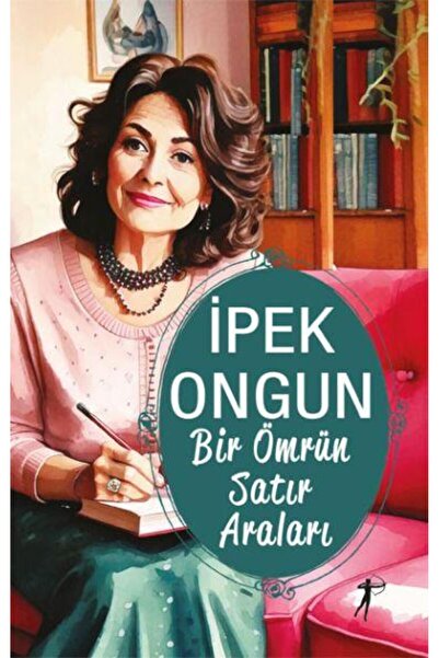 Artemis Yayınları Bir Ömrün Satır Araları