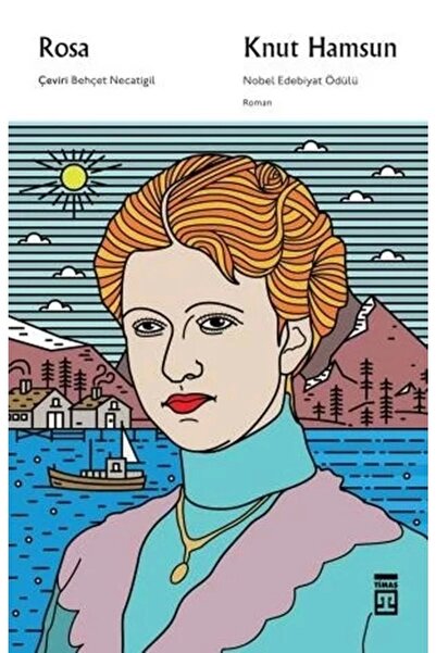 Timaş Yayınları Rosa Knut Hamsun