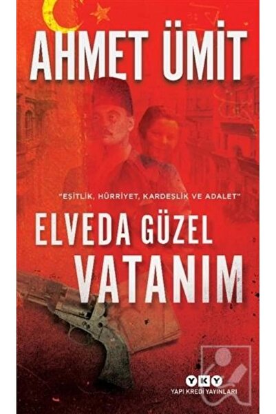 Yapı Kredi Yayınları Elveda Güzel Vatanım