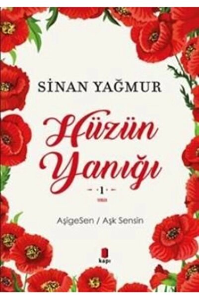 Kapı Yayınları Hüzün Yanığı | Sinan Yağmur |