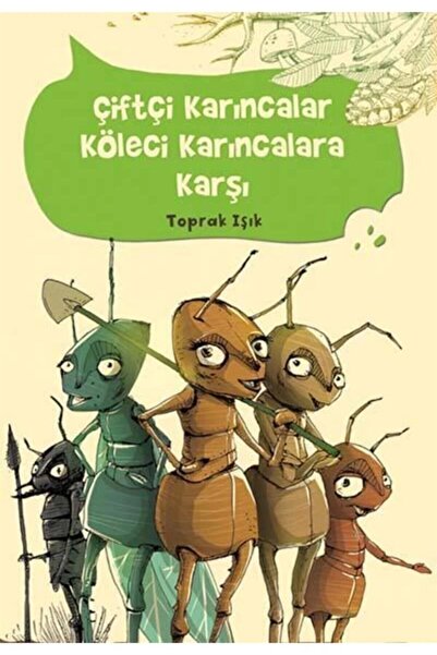 Tudem Yayınları Çiftçi Karıncalar Köleci Karıncalara Karşı