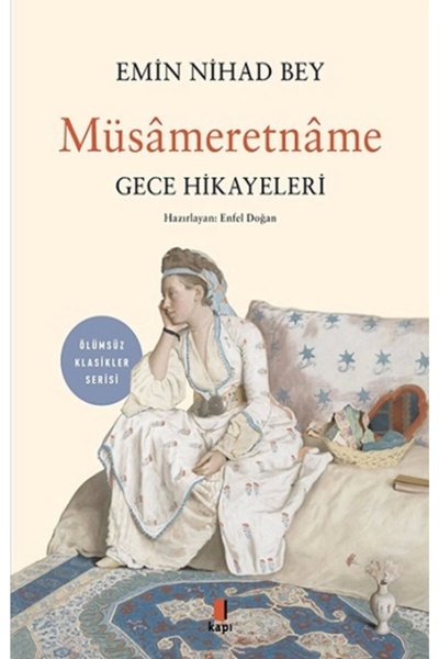 Kapı Yayınları Müsameretname Gece Hikayeleri Emin Nihad Bey Kapı Yayın