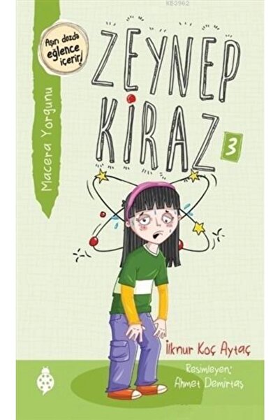Uğurböceği Yayınları Macera Yorgunu - Zeynep Kiraz 3