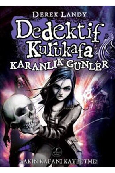 Artemis Yayınları Dedektif Kurukafa / Karanlık Günler kitabı / Derek Landy / Artemis Yayınları
