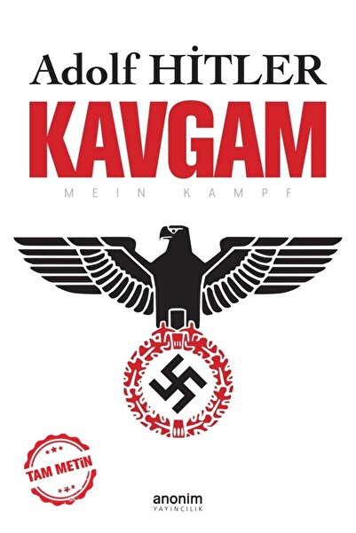 Anonim Yayıncılık Kavgam (tam Metin) - Adolf Hitler 9786053033745