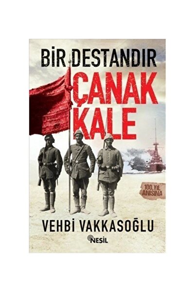 Nesil Yayınları Bir Destandır Çanakkale