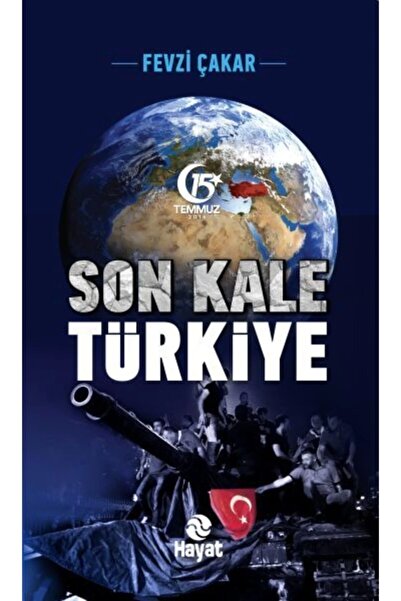 Hayat Yayınları Son Kale Türkiye - - Fevzi Çakar Kitabı