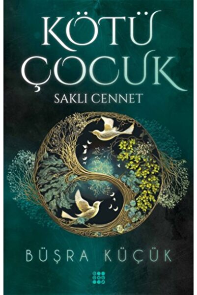 dokuzyayinlari Kötü Çocuk 4 – Saklı Cennet