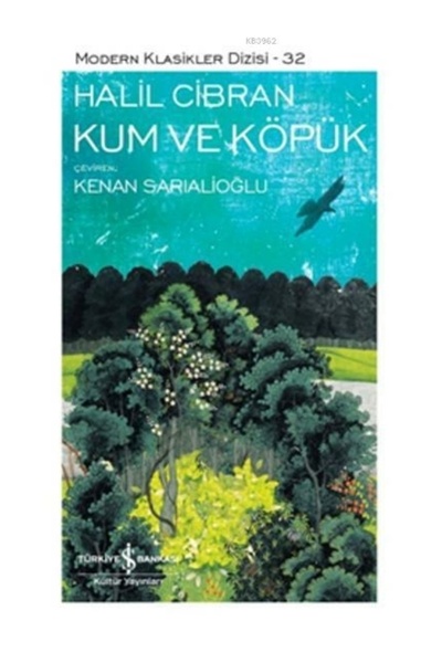 TÜRKİYE İŞ BANKASI KÜLTÜR YAYINLARI Kum ve Köpük Halil Cibran
