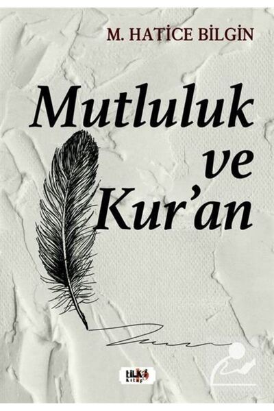 Tilki Kitap Mutluluk Ve Kur'an
