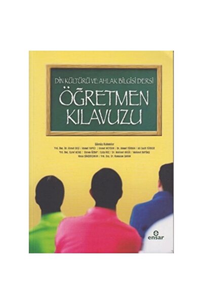 Ensar Neşriyat Din Kültürü Ve Ahlak Bilgisi Dersi Öğretmen Kılavuzu