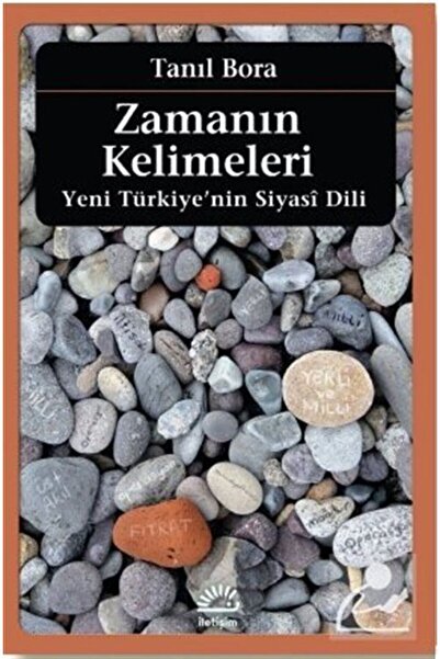 İletişim Yayınları Zamanın Kelimeleri & Yeni Türkiye'nin Siyasi Dili