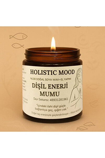 Holistic Mood Dişil Enerji Mumu 48931281961 | %100 Doğal Soya Wax | El Yapımı...