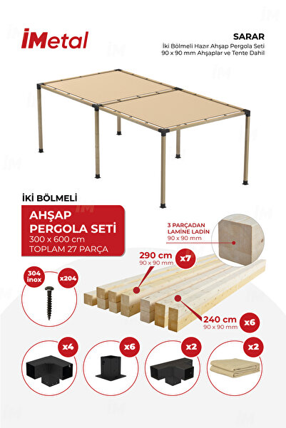imetal 300x600 Ahşap Pergola Seti Iki Bölümlü 90 X 90 mm Ahşaplar Ve Hdp Tent...