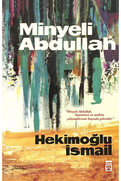 Timaş Yayınları Minyeli Abdullah