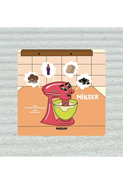 Değişim Yayınları Mikser / Hilal Gürcoşkun Sağnak / Değişim Yayınları / 97862...