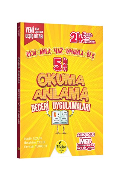 TÜRKÇE ATÖLYESİ 5. Sınıf Okuma Anlama Beceri Uygulamaları