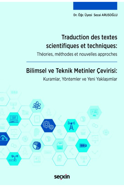 Seçkin Yayıncılık Traduction Des Textes Scientifiques Et Techniques: Theories...