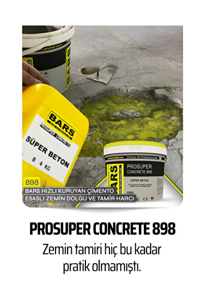 BARS PROSUPER CONCRETE 898, Karıştırmadan Uygulanan Hızlı Prizli Süper Zemin ...