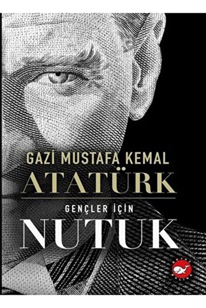 Beyaz Balina Yayınları Gençler için Nutuk