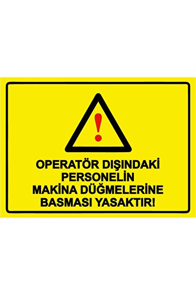 ZiPrinter Staff Outside Operator Must Not Press Machine Buttons Ysk Isg Warni...