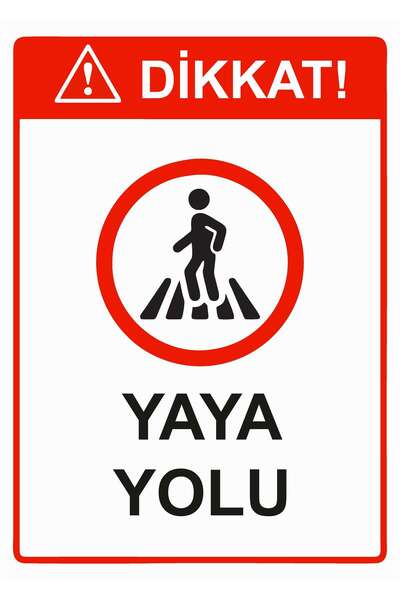 ZiPrinter Attention! Pedestrian Way Isg Warning Sign Pvc A4 21X30 cm