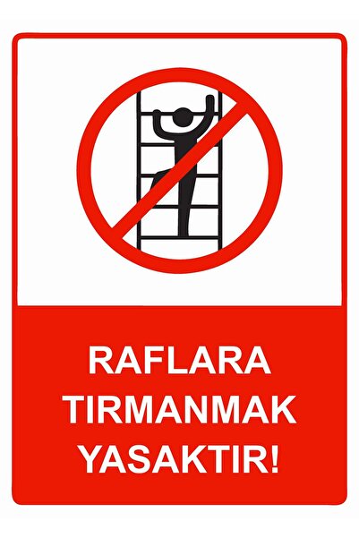 ZiPrinter It Is Forbidden to Climb on the Shelves! Isg Warning Sign Pvc A5 15...
