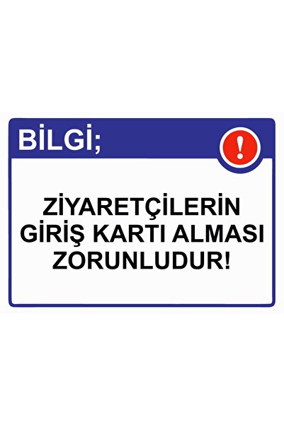 ZiPrinter Information; Visitors Are Required to Obtain an Admission Card! Isg Warning Sign Pvc A4 21X30 cm