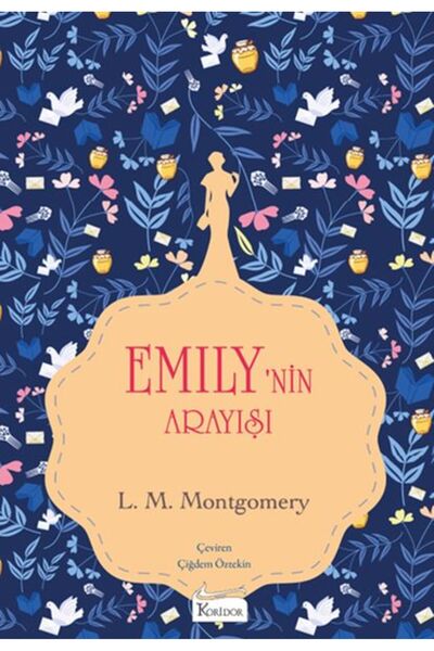 Koridor Yayıncılık Emily’nin Arayışı (III) - (Bez Ciltli)