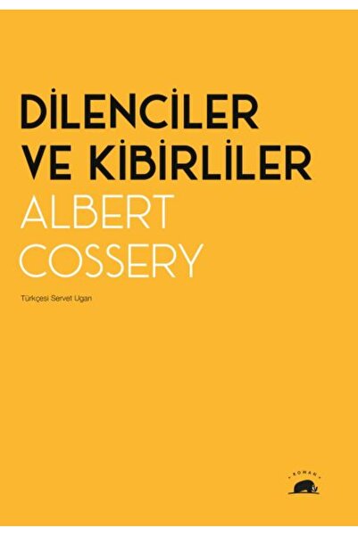 Genel Markalar Dilenciler ve Kibirliler / / Albert Cossery