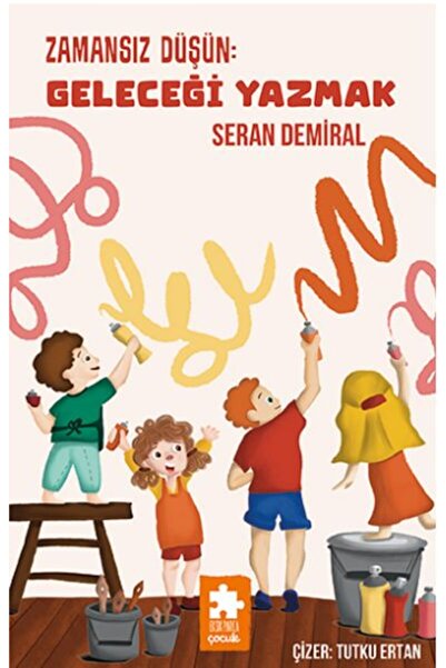 Eksik Parça Yayınları فكر خارق للزمان: كتابة المستقبل - سلسلة الفكر