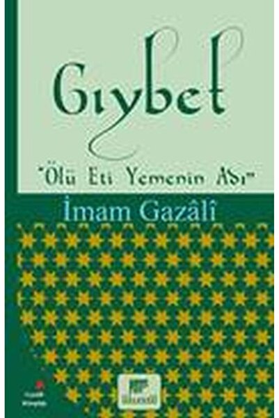 Gelenek Yayıncılık Gıybet  Imam-ı Gazali 9786054810574