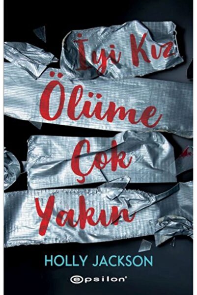 Epsilon Yayınevi İyi Kız Ölüme Çok Yakın