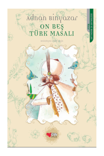 Can Çocuk On Beş Türk Masalı Adnan Binyazar