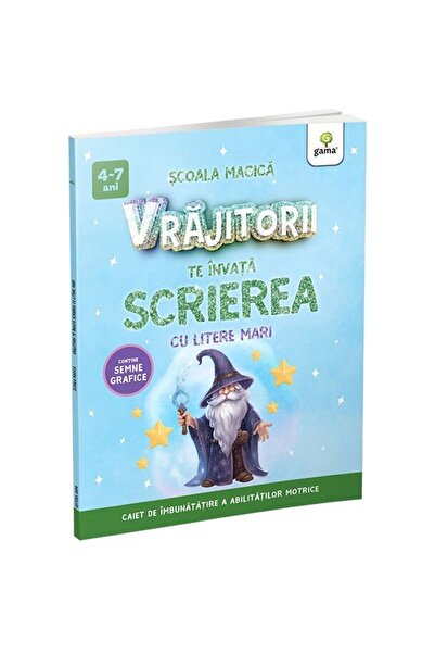 Editura Gama Vrajitorii te invata Scrierea