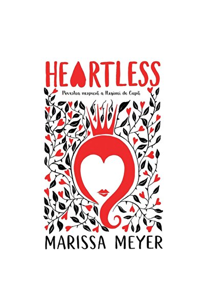 Editura Storia Books Heartless. Povestea nespusa a Reginei de Cupa