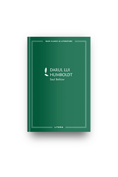 Editura Litera Darul Lui Humboldt (colectia Mari Clasici Ai Liter