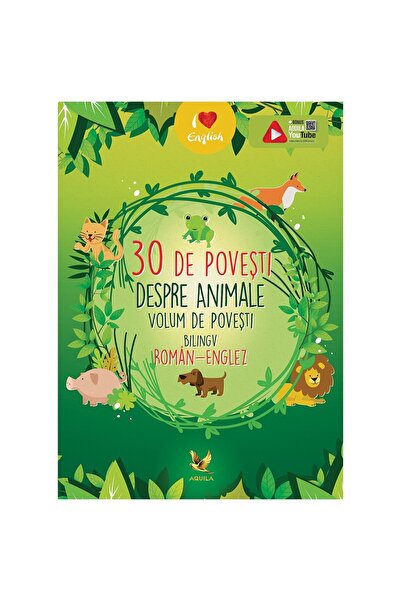 Aquila 30 Povesti animale RO-EN