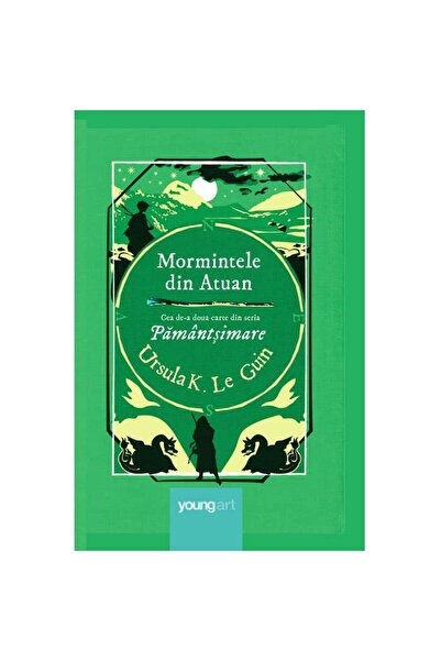 Editura Young Art Mormintele Din Atuan (Ursula K. Le Guin)