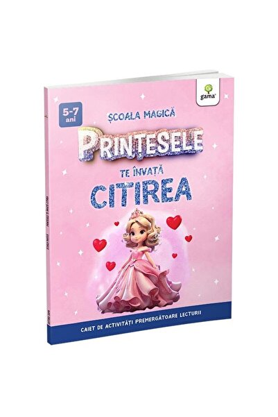 Editura Gama Printesele te invata Citirea