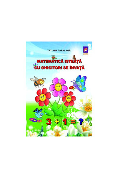 Editura Lizuka Educativ Matematica isteata cu ghicitori se invata