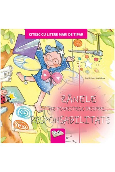 Editura Ars Libri Zanele ne povestesc despre responsabilitate - Litere de de tipar - Rosa M. Curto / Aleix Cabrera