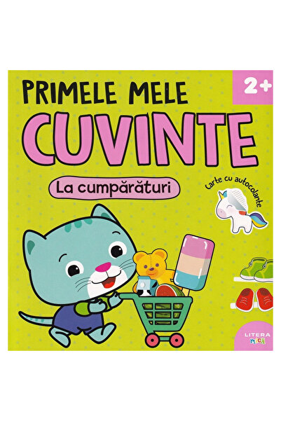 Editura Litera Primele mele cuvinte. La cumparaturi. Carte cu autocolante