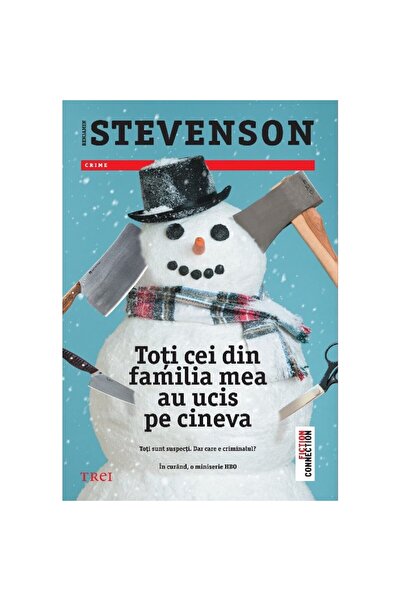 Editura Trei Toti cei din familia mea au ucis pe cineva