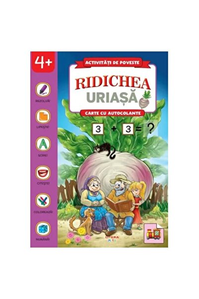 Editura Litera Activitati de poveste. Ridichea uriasa. Carte cu autocolante