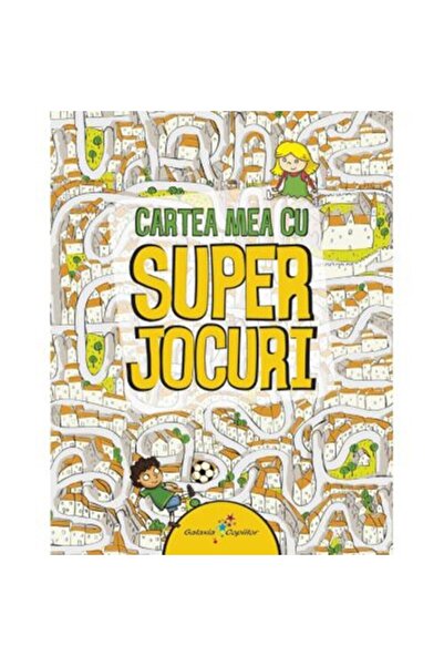 Editura Galaxia Copiilor Cartea mea cu superjocuri