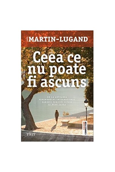 Editura Trei Ceea ce nu poate fi ascuns