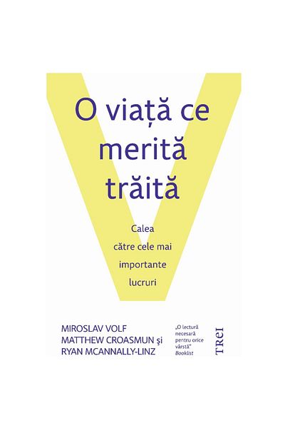 Editura Trei A life worth living